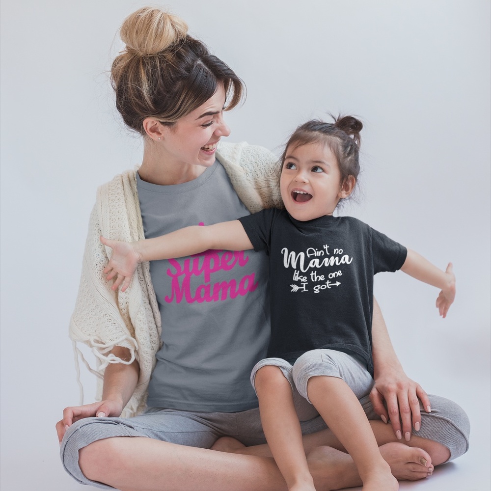 Ain't No Mama Like The One I Got T-Shirt